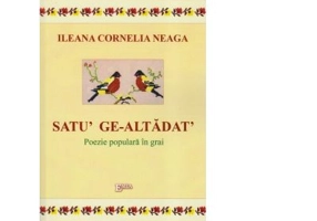 Satu ge-altadat. Poezie populara in grai