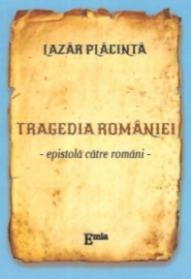 Tragedia Romaniei. Epistola catre romani