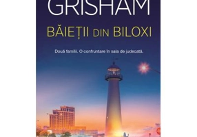 Baietii din Biloxi - John Grisham