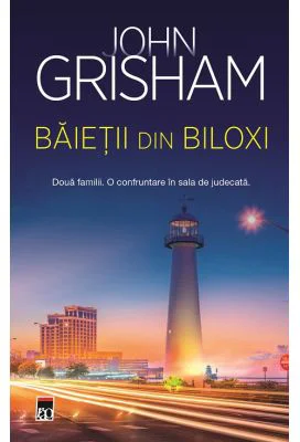 Baietii din Biloxi - John Grisham