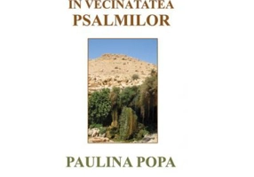 In vecinatatea psalmilor. Psalmi si rugaciuni
