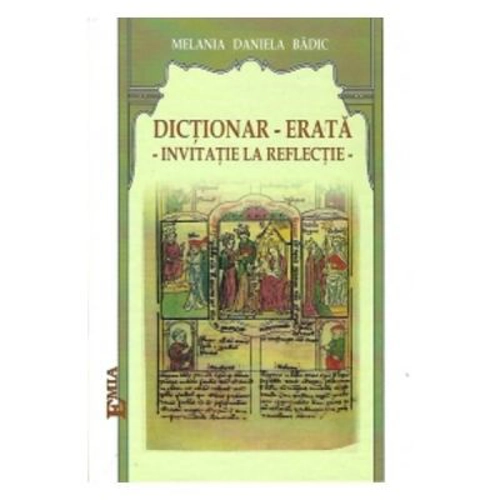 Dictionar-Erata. Invitatie la reflectie