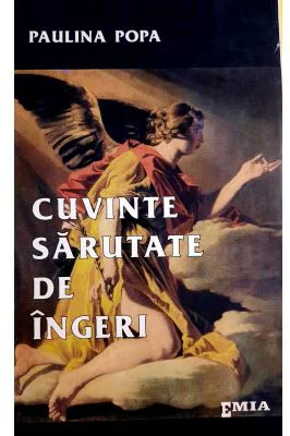 Cuvinte sarutate de ingeri, poeme