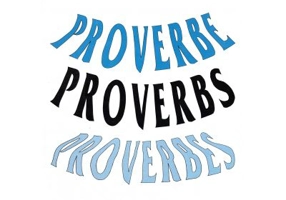Proverbe, Proverbs, Proverbes