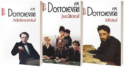 Serie de autor Feodor Dostoievski. Adolescentul, Jucatorul si Idiotul (set de 3 carti)