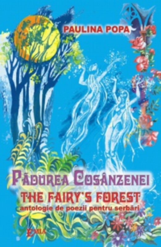 Padurea Cosanzenei. The Fairy’s Forest