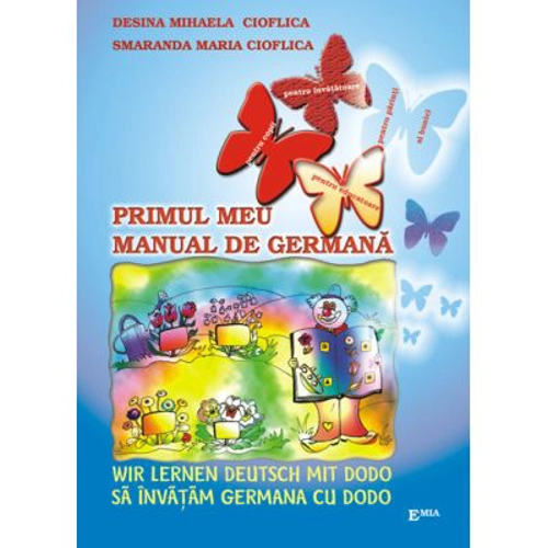 Primul meu manual de germana. Sa invatam germana cu Dodo