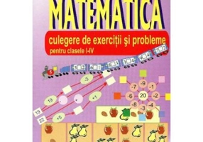 Matematica 1-4. Culegere de exercitii si probleme