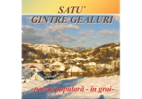 Satu gintre gealuri, poezie populara in grai