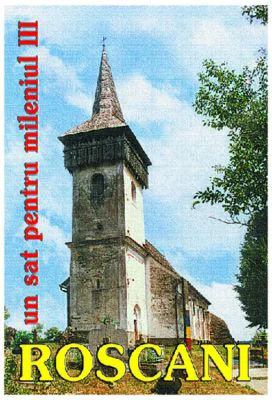 Roscani, un sat pentru mileniul III