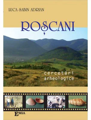 Roscani, cercetari arheologice