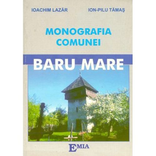 Monografia comunei Baru Mare