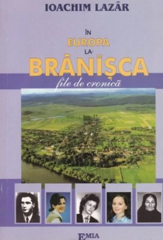 In Europa, la Branisca, file de cronica