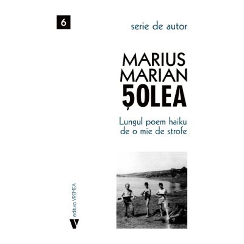 Lungul poem haiku de o mie de strofe - Marius Marian Solea