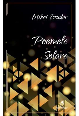 Poemele solare - Mihai Istudor