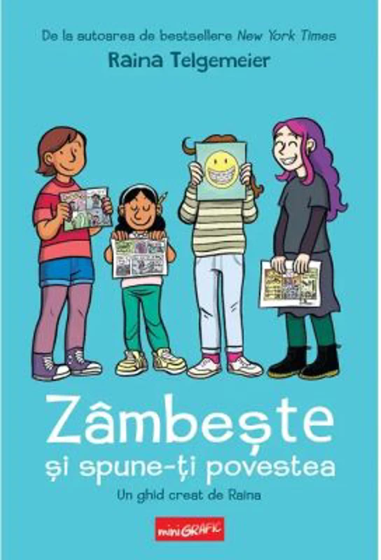 Zambeste si spune-ti povestea! - Raina Telgemeier