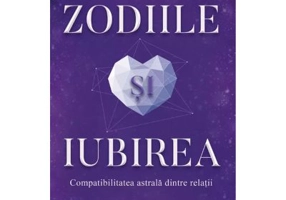 Zodiile si iubirea - Desiree Roby Antila