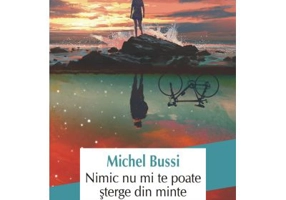 Nimic nu mi te poate sterge din minte - Michel Bussi