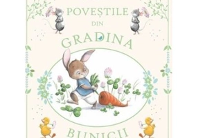 Povestile din gradina bunicii