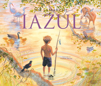 Iazul - Jim LaMarche