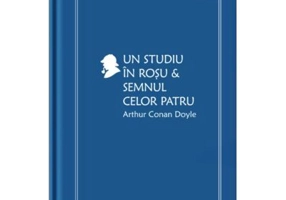Un studiu in rosu. Semnul celor patru (vol. 37) - Sir Arthur Conan Doyle