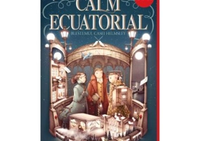 Calm ecuatorial 2. Blestemul Casei Helmsley