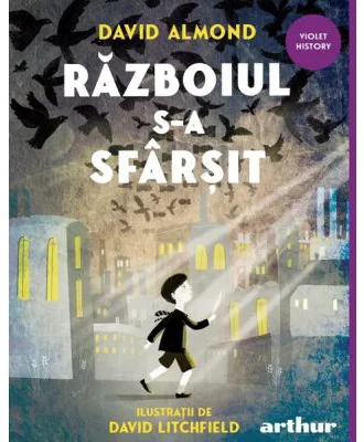 Razboiul s-a sfarsit - David Almond