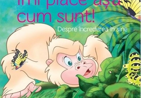 Imi place asa cum sunt! - Despre increderea in sine - Cristina Falcon Maldonado