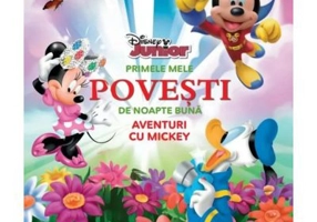 Disney Junior. Primele mele povesti de noapte buna. Aventuri cu Mickey