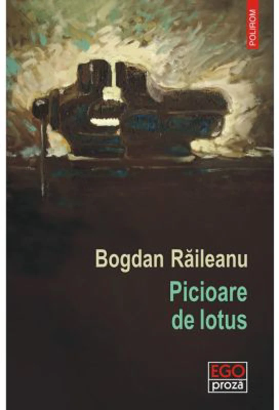 Picioare de lotus - Bogdan Raileanu