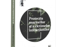 Protectia martorilor si a victimelor infractiunilor - Mihai Mares