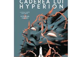 Caderea lui Hyperion (Seria HYPERION CANTOS, partea a 2-a) - Dan Simmons