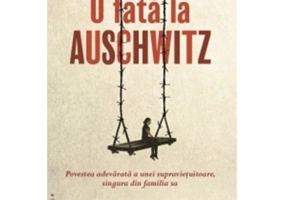 O fata la Auschwitz. Povestea adevarata a unei supravietuitoare, singura din familia sa - Sara Leibovits, Eti Elboim