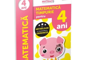 Matematica timpurie pentru 4 ani. MatSTART