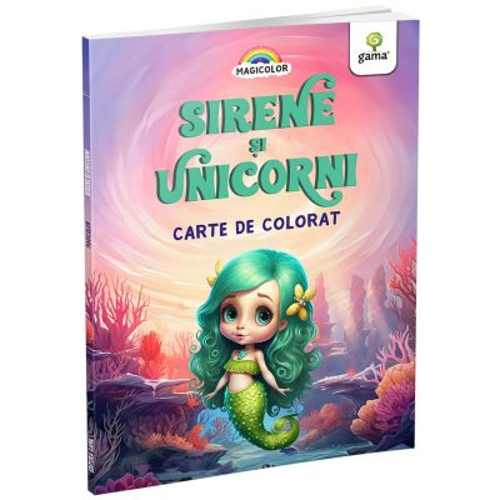 Sirene si unicorni. Magicolor
