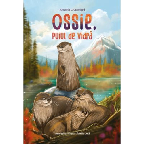 Ossie, puiul de vidra