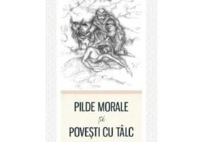 Pilde morale si povesti cu talc