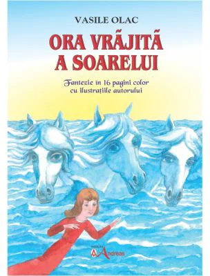 Ora vrajita a soarelui - Vasile Olac