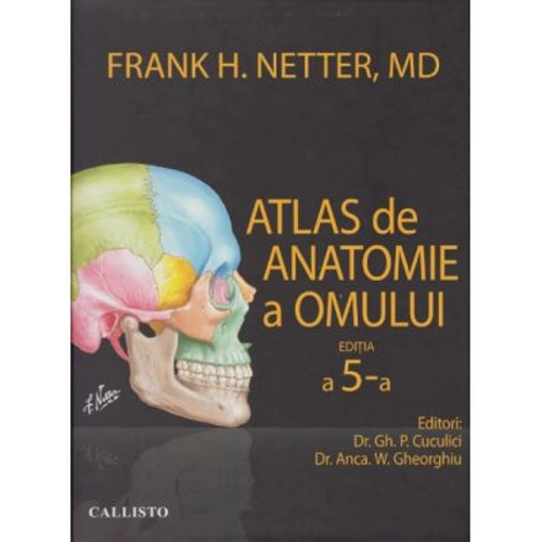 Atlas de anatomie a omului Netter (editia a 5-a)