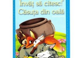 Invat sa citesc! Nivelul 0. Casuta din oala. Poveste populara