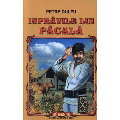 Ispravile lui Pacala (Petre Dulfu)