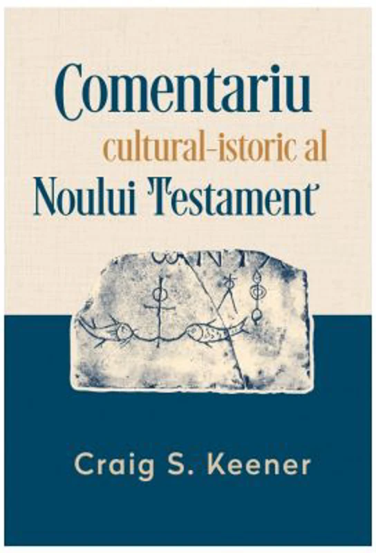 Comentariul cultural-istoric al Noului Testament