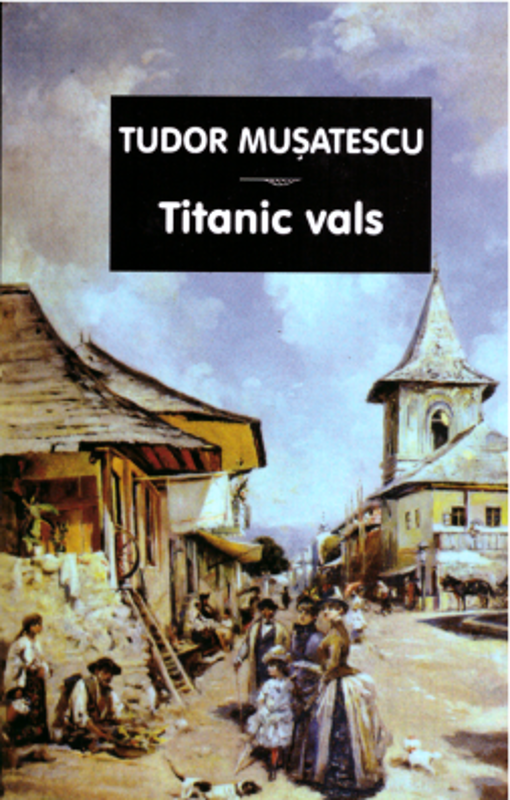 Titanic vals - Tudor Musatescu