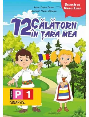 Descopar cu Mihai si Eliza. 12 Calatorii in tara mea