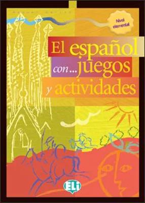 El español con… juegos y actividades 1 - Pablo Rocio Dominguez