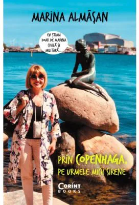 Prin Copenhaga, pe urmele Micii Sirene - Marina Almasan