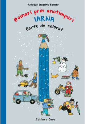 Carte de colorat. Hoinari prin anotimpuri. Iarna - Rotraut Susanne Berner