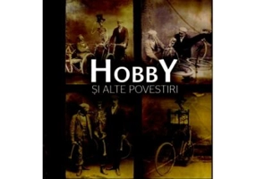 Hobby si alte povestiri - Mihai Radu