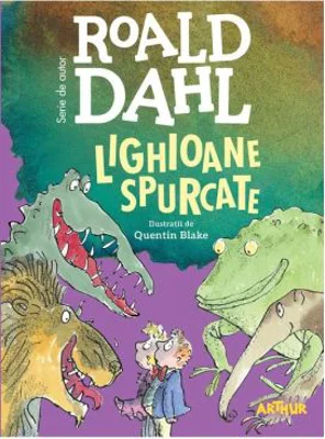 Lighioane spurcate (format mare) - Roald Dahl