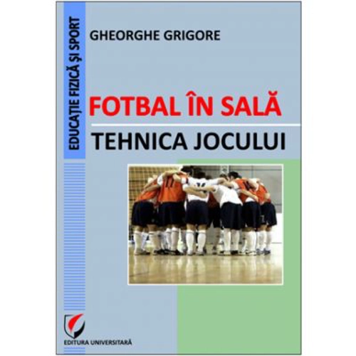 Fotbal in sala. Tehnica jocului